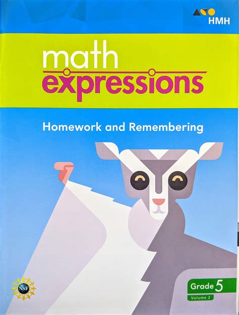 Homework and Remembering Grade 5 Volume 1 1497481-LV 5 Volume 1 Homework and Remembering B01. . Math expressions grade 5 homework and remembering pdf